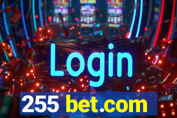 255 bet.com